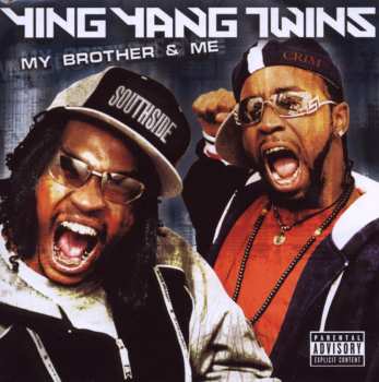 Album Ying Yang Twins: My Brother & Me