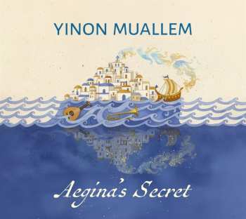 Album Yinon Muallem: Aegina's Secret