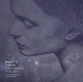 CD Ylajali / Havroy / Nystedt / Busto / Bakksjo: Mary's Song