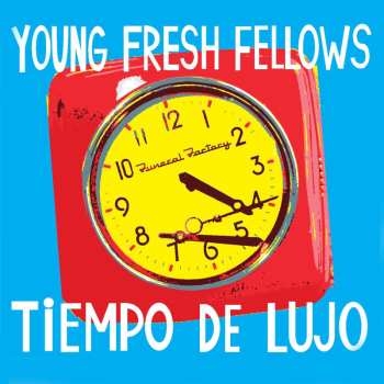 Album Young Fresh Fellows: Tiempo De Lujo