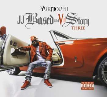 Album Yukmouth: JJ Based On A Vill Story Three