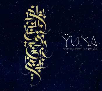 CD Yuma: Poussiere D‘Étoiles