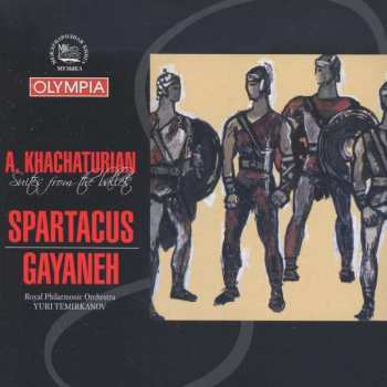 CD The Royal Philharmonic Orchestra: Юрий Темирканов - Хачатурян: Фрагменты из балета "Спартак" и cюита балета "Гаянэ" / Yuri Temirkanov - Khachaturian: Fragments from the ballet Spartak and the ballet suite Gayane