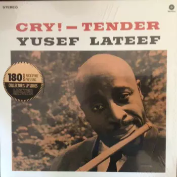 Yusef Lateef: Cry! Tender