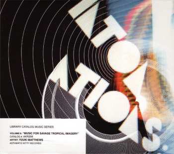 Album Yuuki Matthews: Music For Savage Tropical Imagery