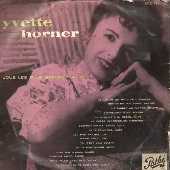 Yvette Horner: Joue Les Plus Grands Succès