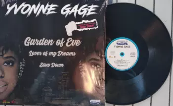 Garden Of Eve / Lover Of My Dreams / Slow Down