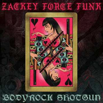 SP Zackey Force Funk:  Bodyrock Shotgun / El Mero Mero (Remix) LTD