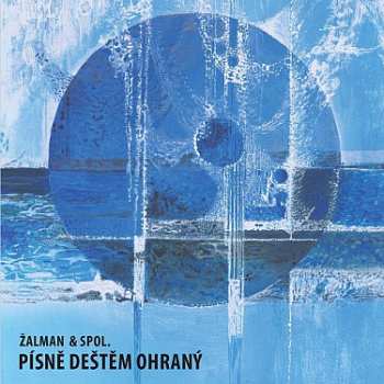 Album Žalman & Spol.: Písně Deštěm Ohraný