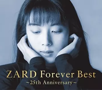 Zard: Zard Forever Best ～25th Anniversary～
