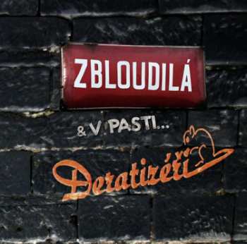 CD Deratizéři: Zbloudilá & V pasti
