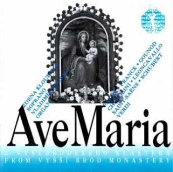 Album Zdena Kloubová: Ave Maria Z Vyšebrodského Kláštera