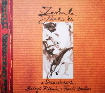 Album Kálmán Balogh: Zerkula János És A Szászcsávásiak