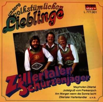 Album Zillertaler Schürzenjäger: Unsere Volkstümlichen Lieblinge
