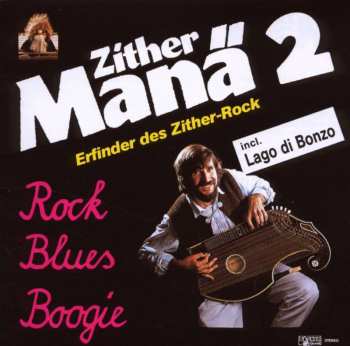 CD Zither-Manä: Zither Manä 2 (Rock Blues Boogie)