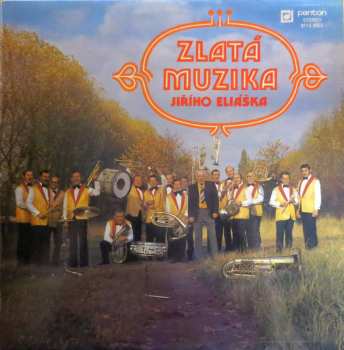 LP Zlatá Muzika: Zlatá Muzika Jiřího Eliáška