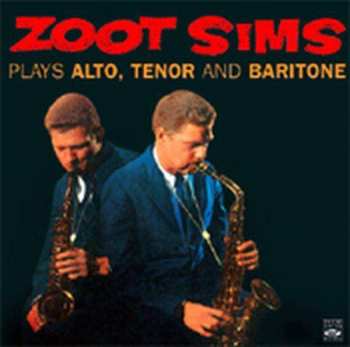 CD Zoot Sims: Plays Alto, Tenor And Baritone