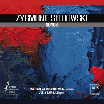 Album Zygmunt Stojowski: Songs